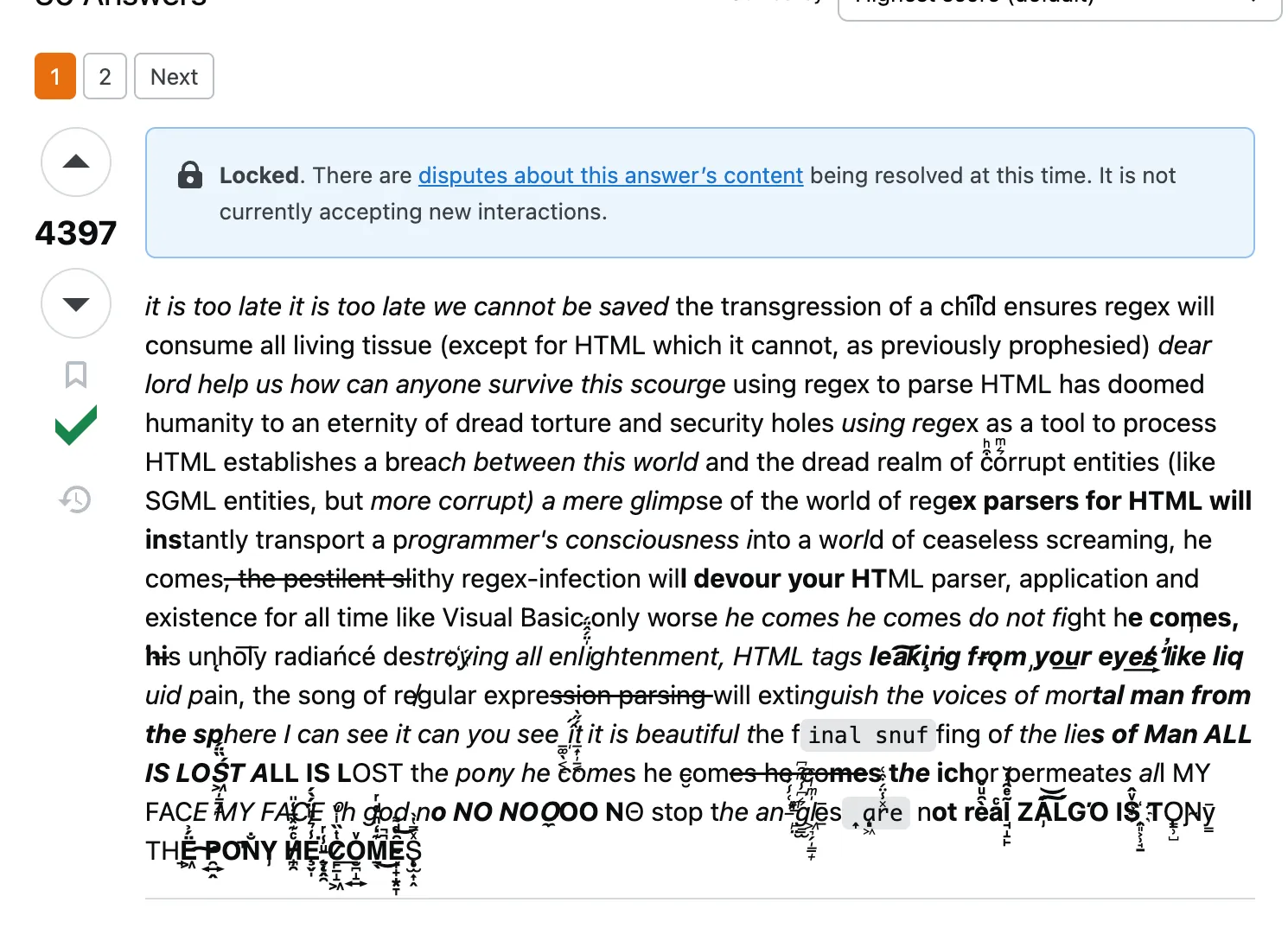 Famous post from Stack Overflow showing the use of special characters combined to create almost unreadable text towards the end